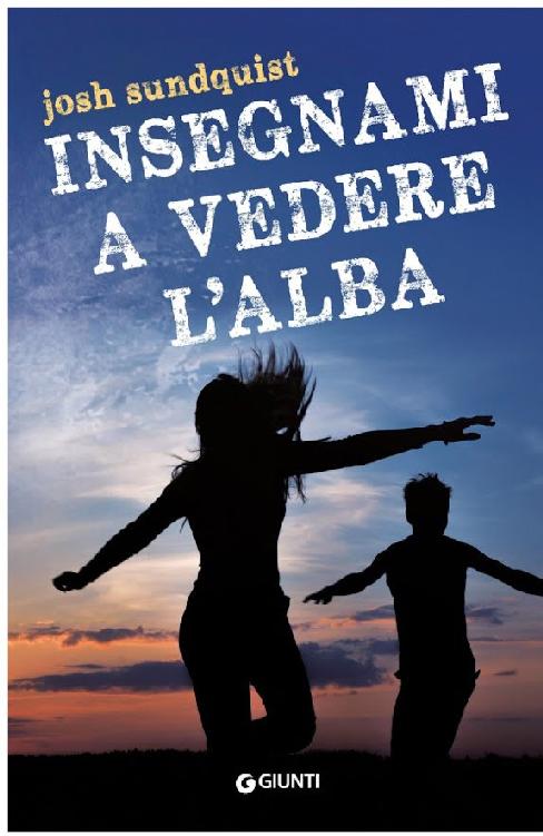 Insegnami a vedere l'alba