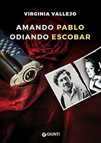 Amando Pablo odiando Escobar