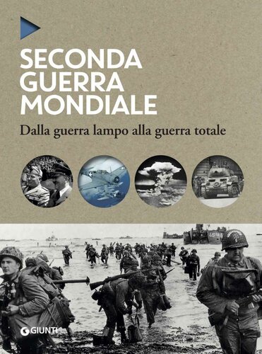 Seconda guerra mondiale : dalla guerra lampo alla guerra totale