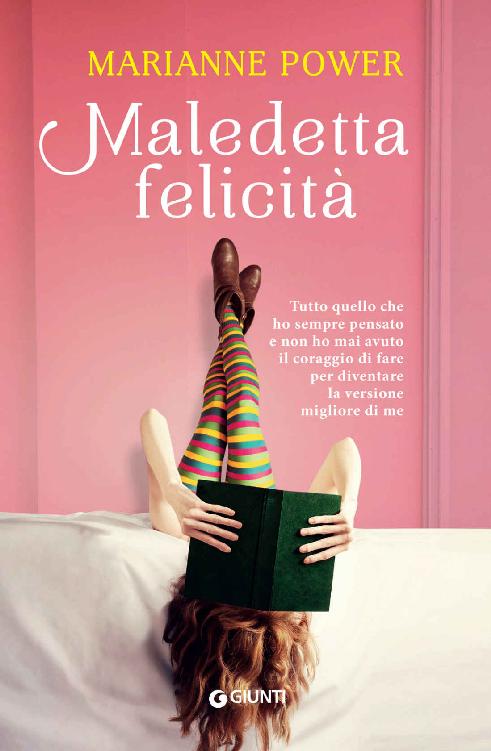 Maledetta felicità (Italian Edition)