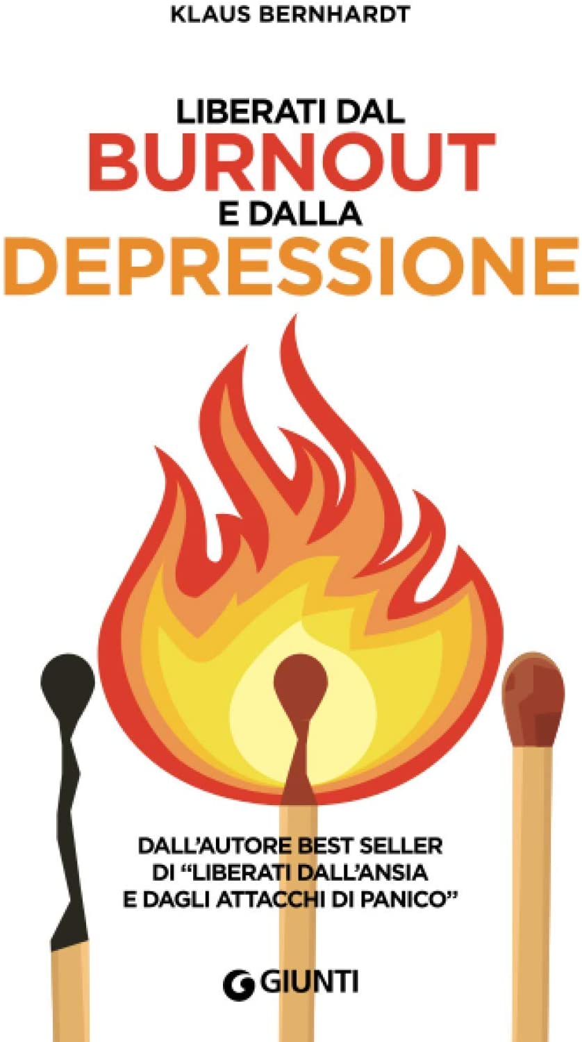 Liberati dal burnout e dalla depressione (Varia benessere) (Italian Edition)