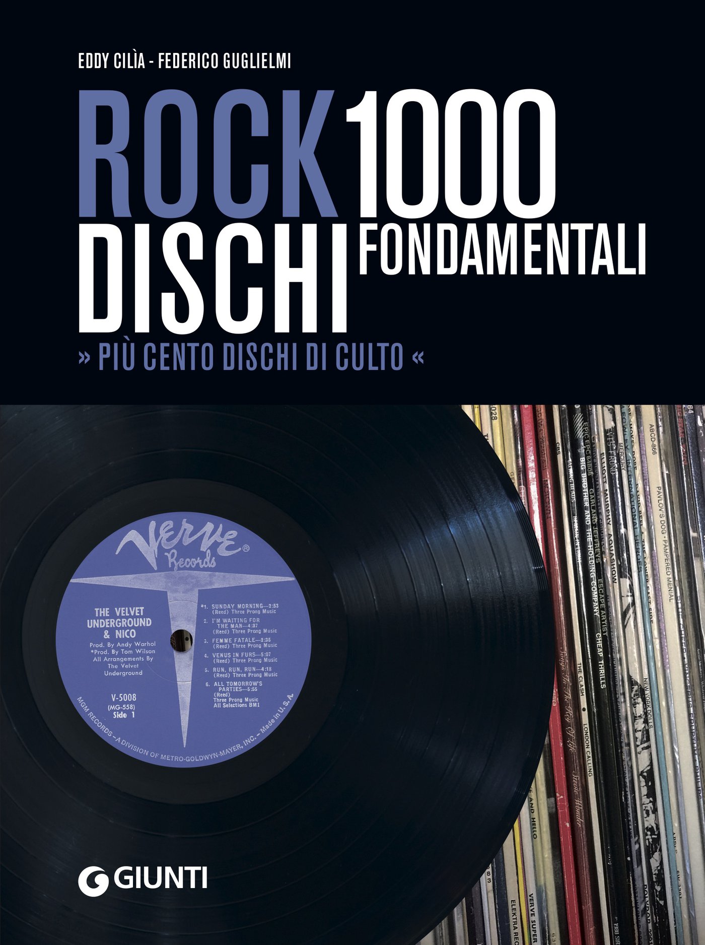 Rock: 1000 dischi fondamentali: Più 100 dischi di culto