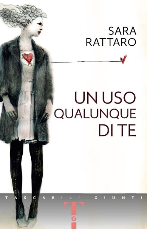 Un uso qualunque di te (Tascabili Giunti) (Italian Edition)