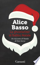 La ghostwriter di Babbo Natale : un racconto di Natale di Vani Sarca