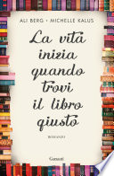 La vita inizia quando trovi il libro giusto