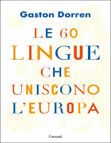 Le 60 lingue che uniscono l'Europa