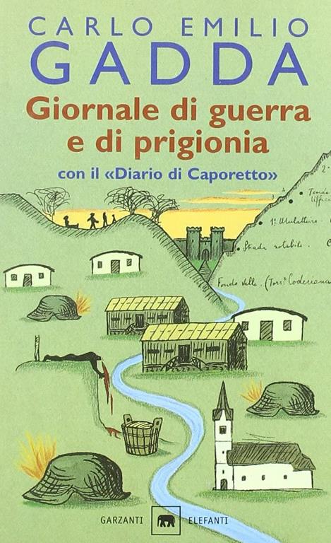 Giornale di guerra e di prigionia. Con il &laquo;Diario di Caporetto&raquo;