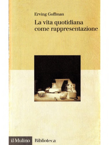 La vita quotidiana come rappresentazione