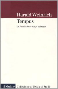 Tempus. Le funzioni dei tempi nel testo