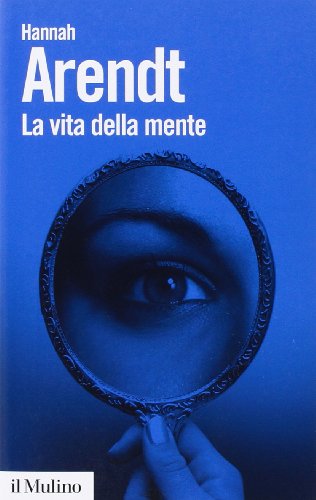 La vita della mente