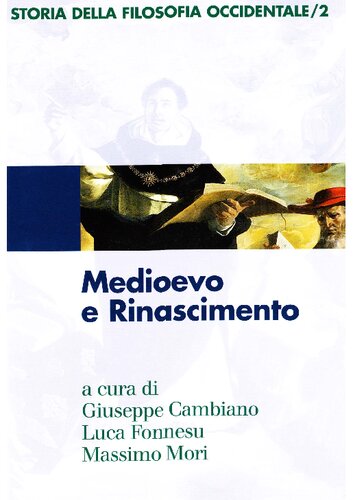 Storia della filosofia occidentale. 2Medioevo, E Rinascimento