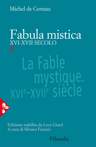 Fabula mistica, II : XVI-XVII secolo