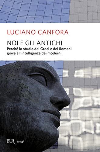 Noi e gli antichi