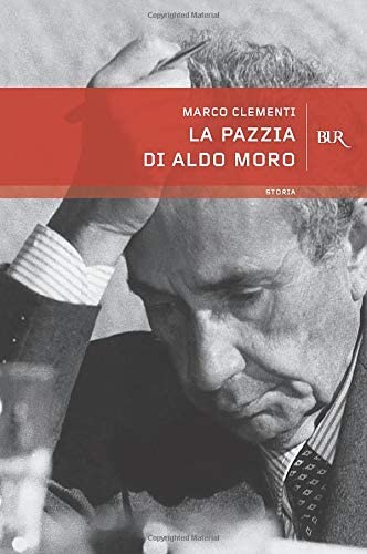 La pazzia di Aldo Moro