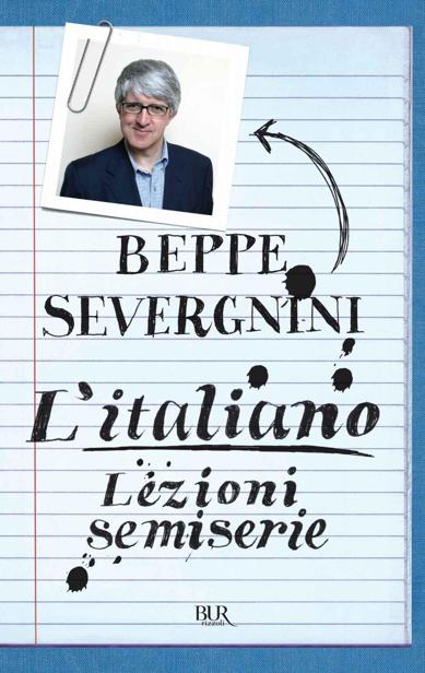 L'italiano. Lezioni semiserie