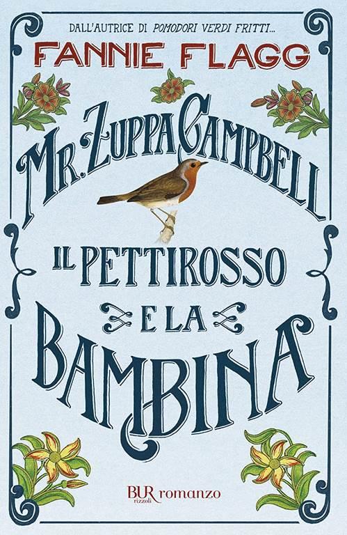 Mr. Zuppa Campbell, il pettirosso e la bambina