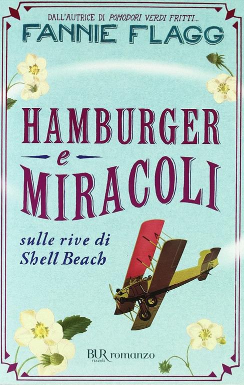 Hamburger &amp; miracoli sulle rive di Shell Beach