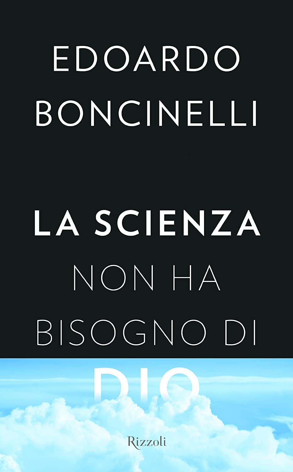 La scienza non ha bisogno di Dio