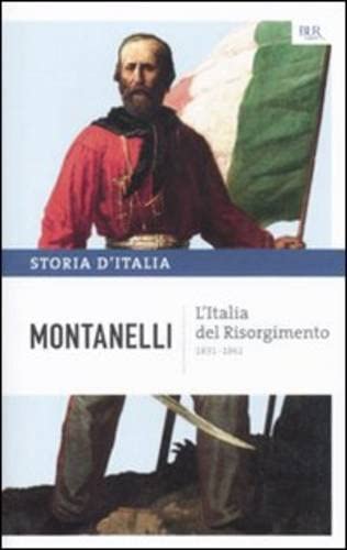 L'Italia del risorgimento 1831-1861