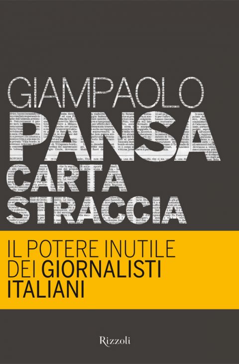 Carta straccia. Il potere inutile dei giornalisti italiani