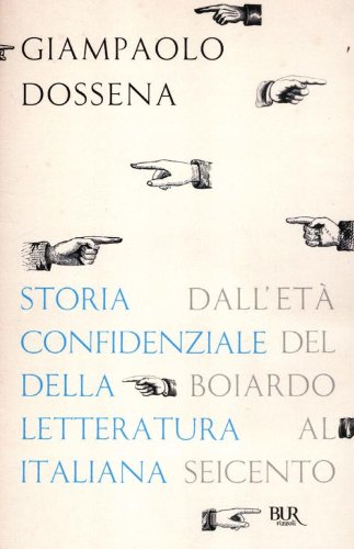 Storia confidenziale della letteratura italiana. Vol. 2