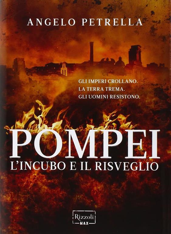 Pompei. L'incubo e il risveglio