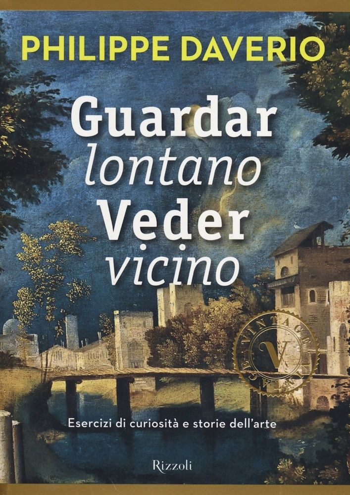 Guardar lontano veder vicino