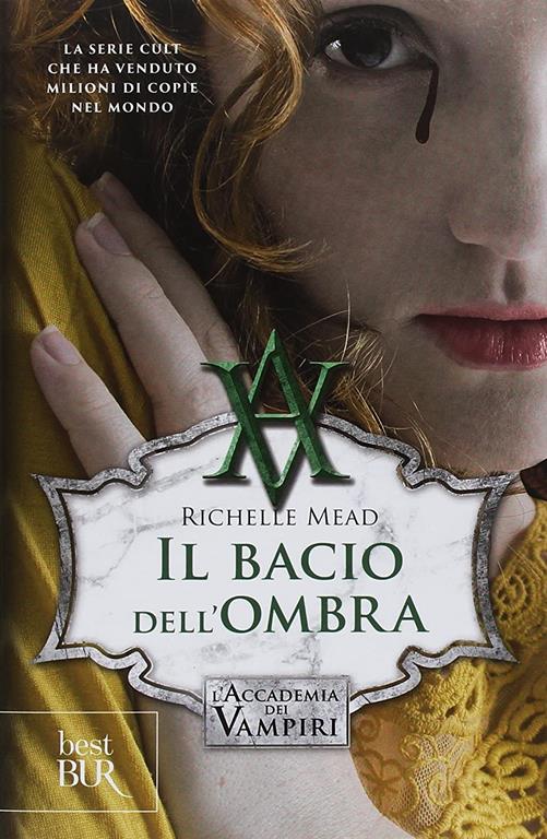 Il bacio dell'ombra. L'accademia dei vampiri