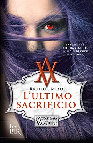 L'ultimo sacrificio. L'accademia dei vampiri