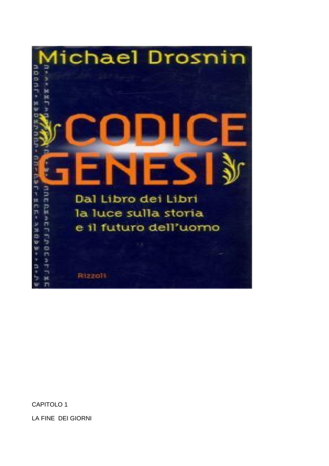 Codice genesi. Dal libro dei libri la luce sulla storia e il futuro dell'uomo
