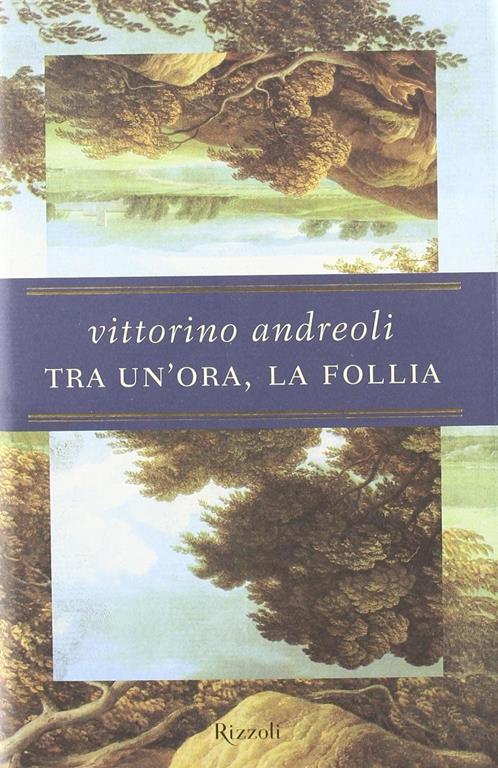 Tra un'ora, la follia (Italian Edition)