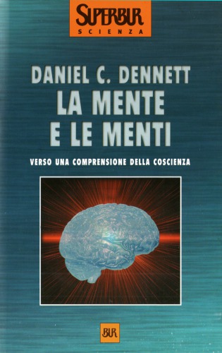 &lt;&lt;La&gt;&gt; mente e le menti verso una comprensione della coscienza