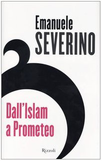 Dall'Islam a Prometeo