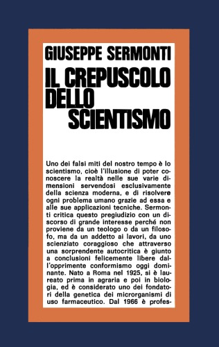 Il crepuscolo dello scientismo - Critica della scienza pura e delle sue impurità