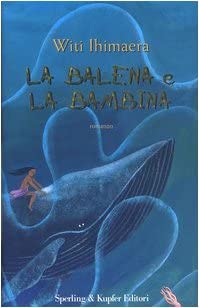 La balena e la bambina - Prima Edizione