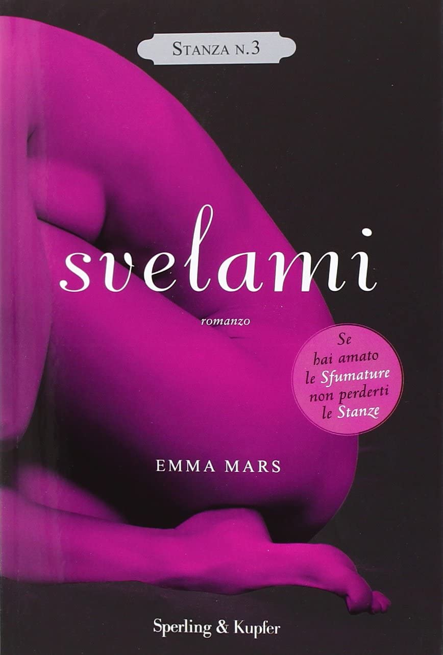 Svelami. Stanza n. 3. La trilogia delle stanze