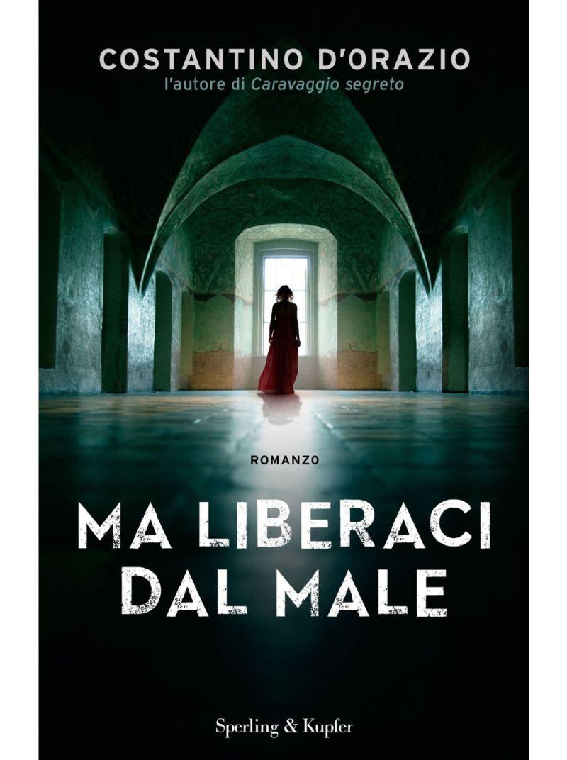 Ma liberaci dal male