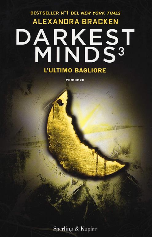 L'ultimo bagliore. Darkest minds