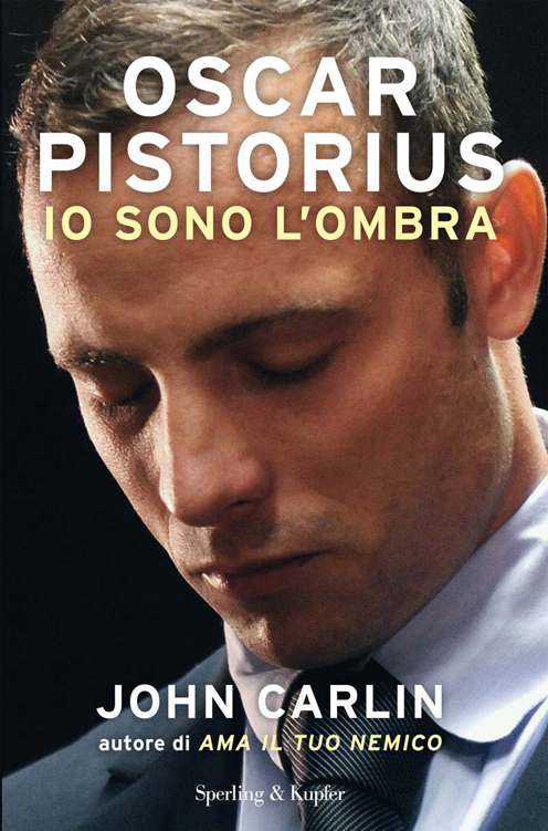 Oscar Pistorius io sono l'ombra