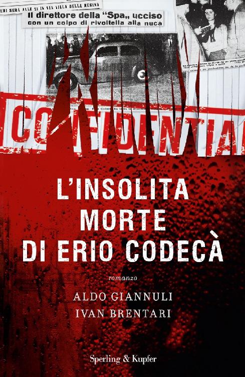 L'insolita morte di Erio Codecà (Italian Edition)