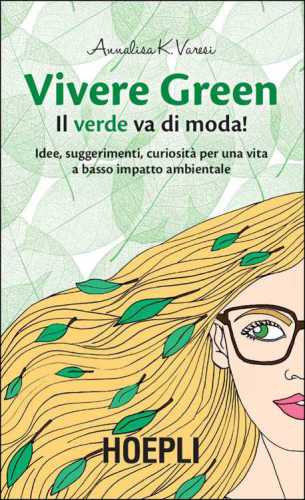 Vivere green : il verde va di moda!