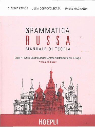 Grammatica russa : manuale di teoria : livelli A1-B2 del Quadro comune europeo del riferimento per le lingue