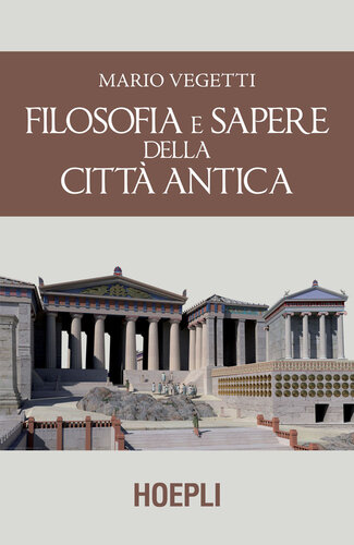 Filosofia e sapere della città antica