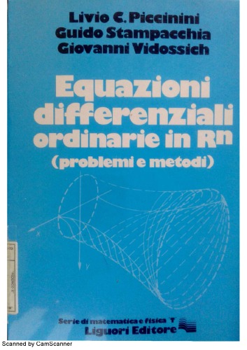 Equazioni differenziali ordinarie in R[superscript n] : problemi e metodi