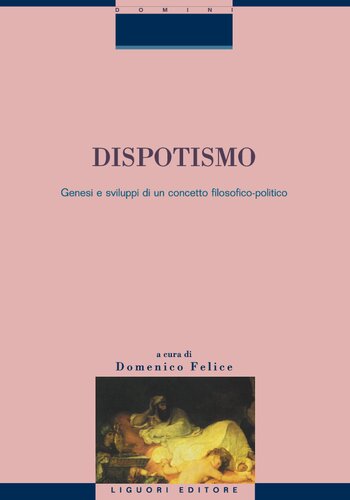 Dispotismo : genesi e sviluppo di un concetto filosofico politico