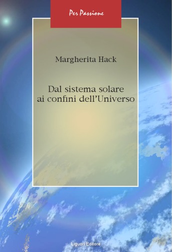 Dal sistema solare ai confini dell'universo