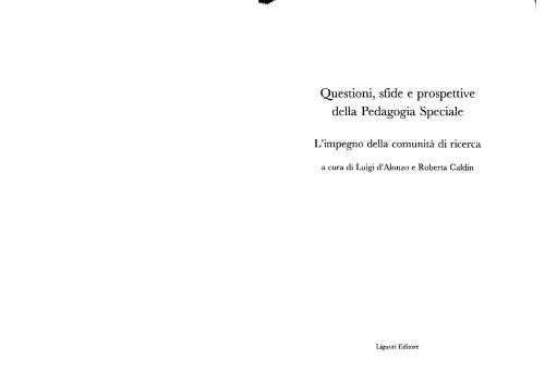 Questioni, sfide e prospettive della pedagogia speciale : l'impegno della comunità di ricerca