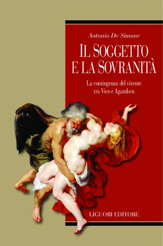 Il soggetto e la sovranità : la contingenza del vivente tra Vico e Agamben