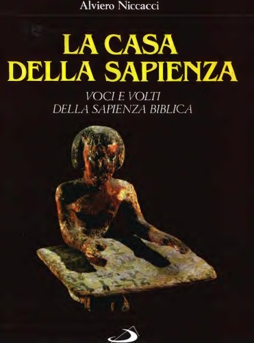 La casa della sapienza : voci e volti della sapienza biblica