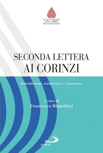 Nuova versione della Bibbia dai testi antichi. 44, Seconda Lettera ai Corinzi